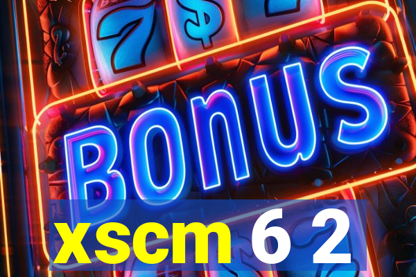 xscm 6 2