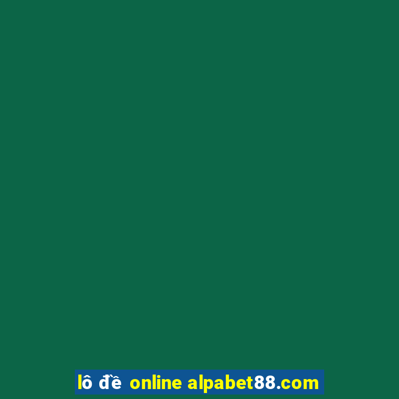 lô đề online alpabet88.com