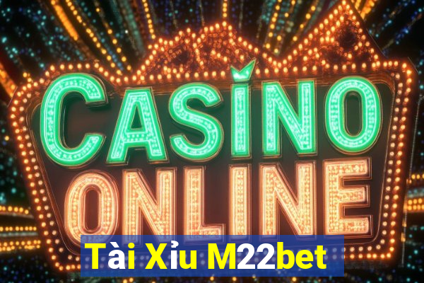 Tài Xỉu M22bet