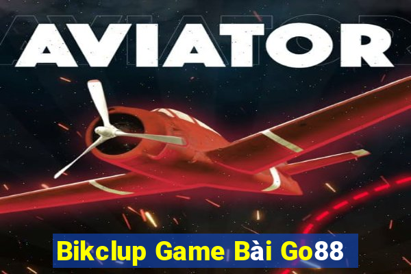 Bikclup Game Bài Go88