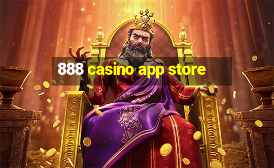 888 casino app store