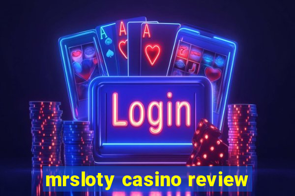 mrsloty casino review