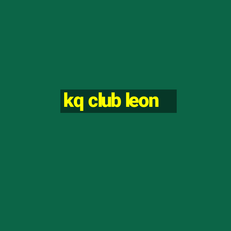 kq club leon