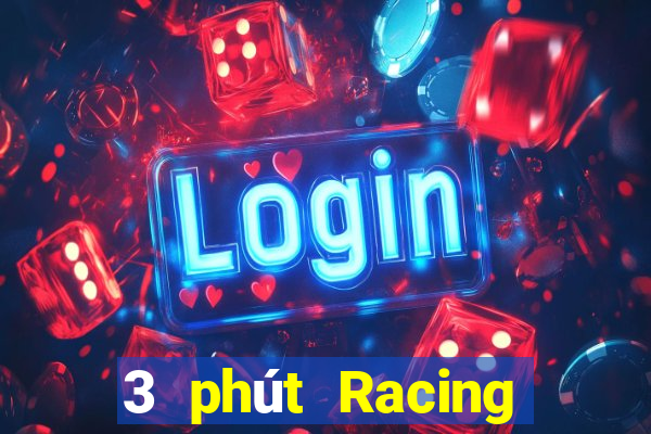 3 phút Racing Đăng nhập