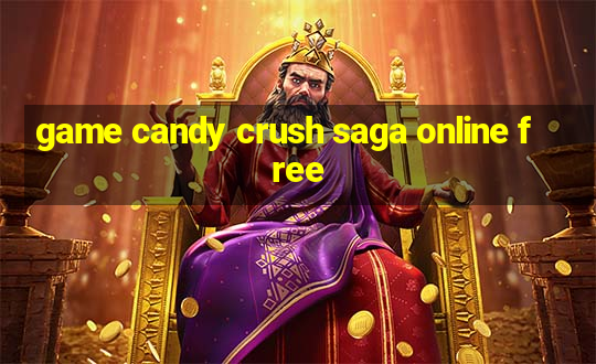 game candy crush saga online free