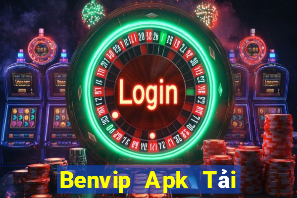 Benvip Apk Tải Game Bài Nhất Vip