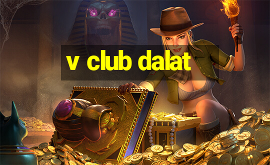 v club dalat