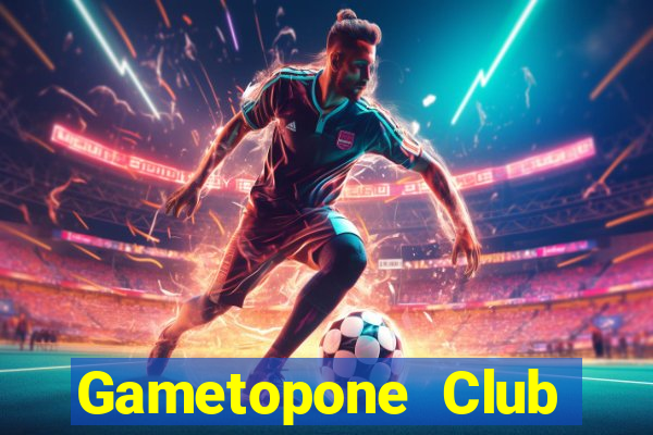 Gametopone Club Game Bài Khuyến Mãi