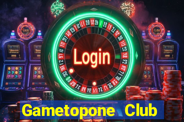 Gametopone Club Game Bài Khuyến Mãi