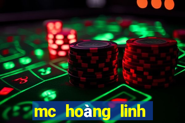 mc hoàng linh video clip