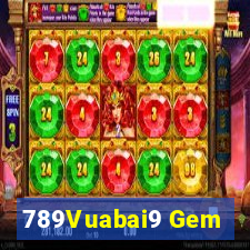 789Vuabai9 Gem