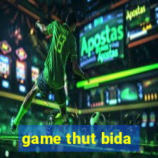 game thut bida