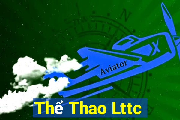 Thể Thao Lttc