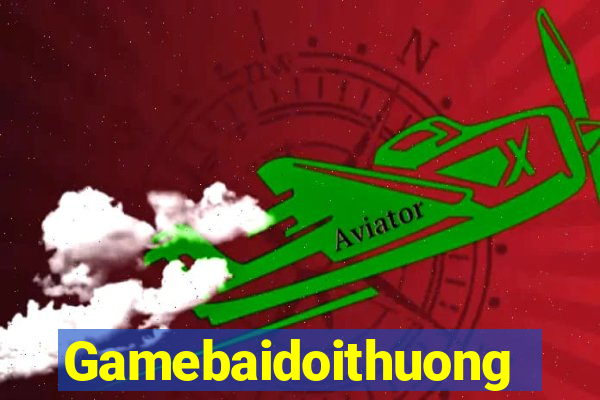 Gamebaidoithuong Game Bài Vip