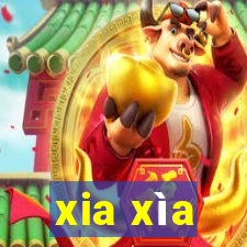 xia xìa