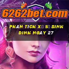 Phân tích Xổ Số binh dinh ngày 27