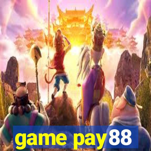 game pay88