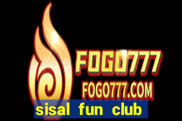 sisal fun club 2024 trucchi