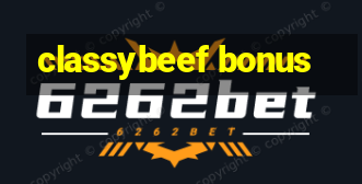 classybeef bonus