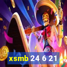 xsmb 24 6 21