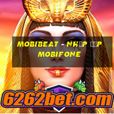 mobibeat - nhịp đập mobifone