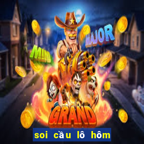 soi cầu lô hôm nay 24h