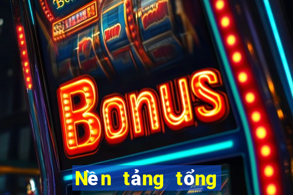 Nền tảng tổng thể ag