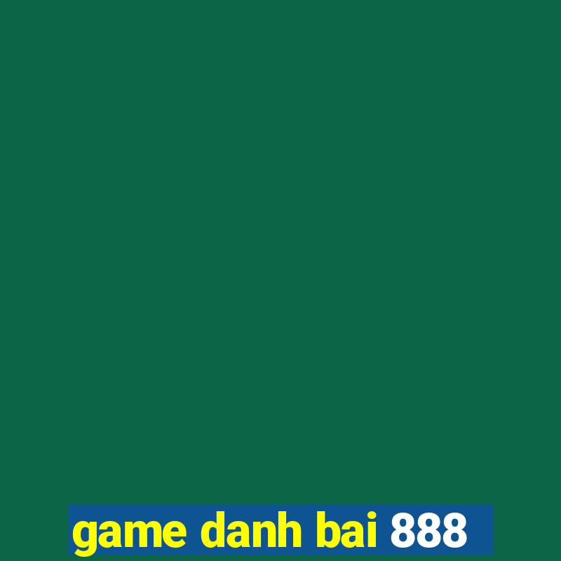 game danh bai 888