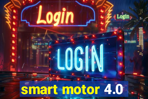 smart motor 4.0