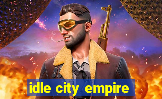 idle city empire