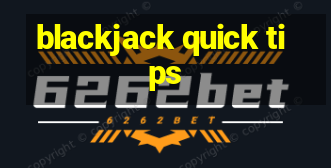 blackjack quick tips