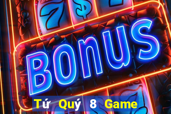 Tứ Quý 8 Game Bài G63