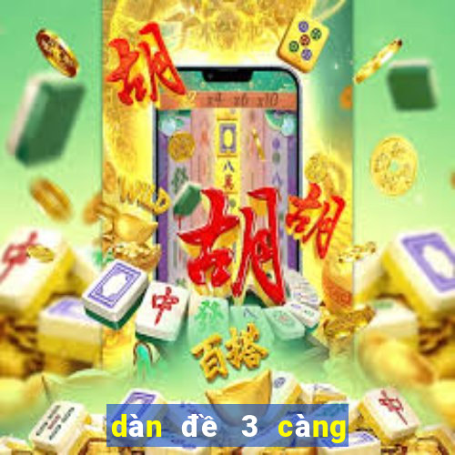 dàn đề 3 càng miền bắc