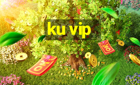 ku vip