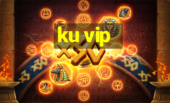 ku vip