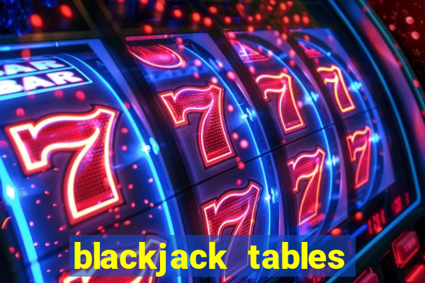 blackjack tables las vegas