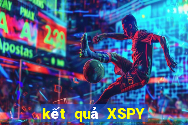 kết quả XSPY ngày 31