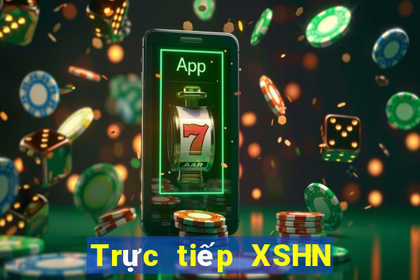 Trực tiếp XSHN ngày 7