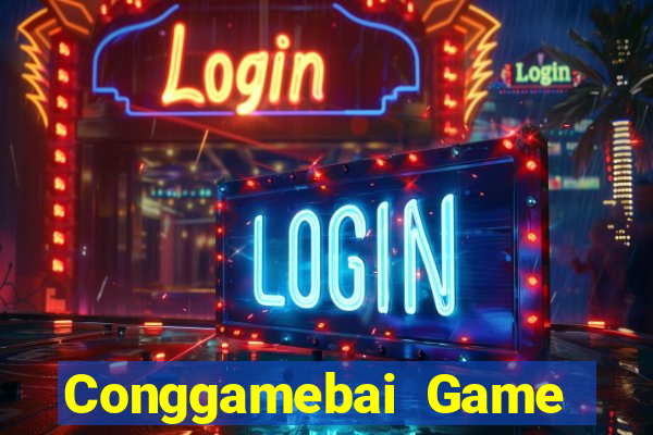 Conggamebai Game Bài 1 Đổi 1