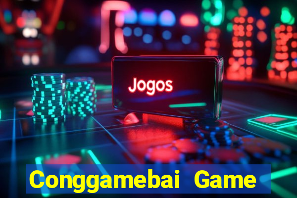 Conggamebai Game Bài 1 Đổi 1