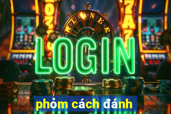 phỏm cách đánh