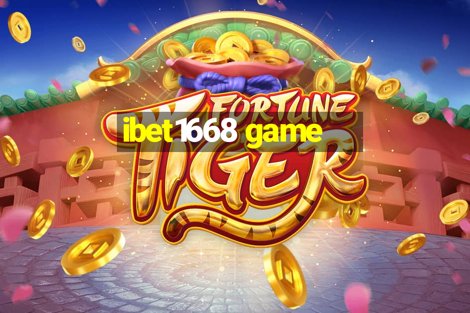 ibet1668 game