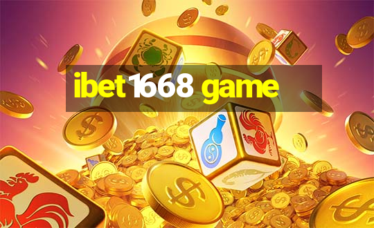 ibet1668 game