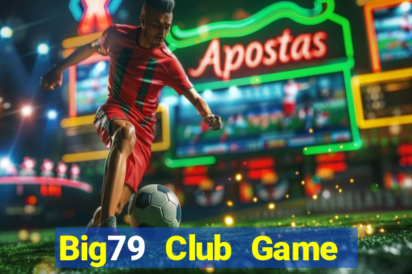 Big79 Club Game Bài Dom88