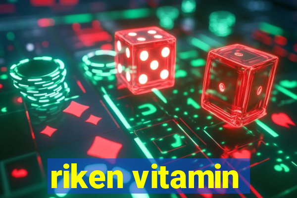 riken vitamin