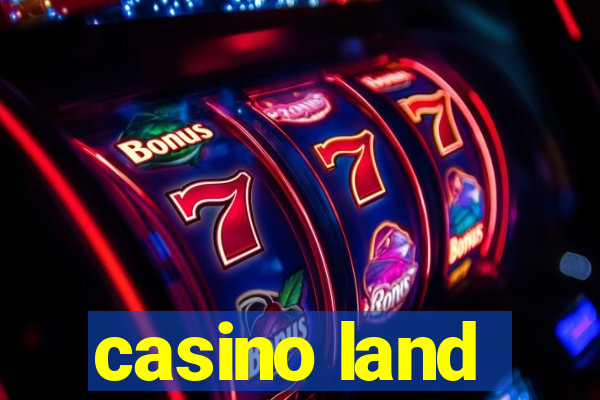 casino land