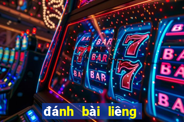 đánh bài liêng an tiền