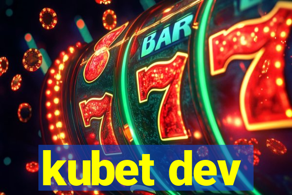 kubet dev