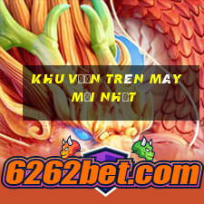 khu vườn trên mây mới nhất