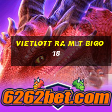 vietlott ra mắt bigo 18